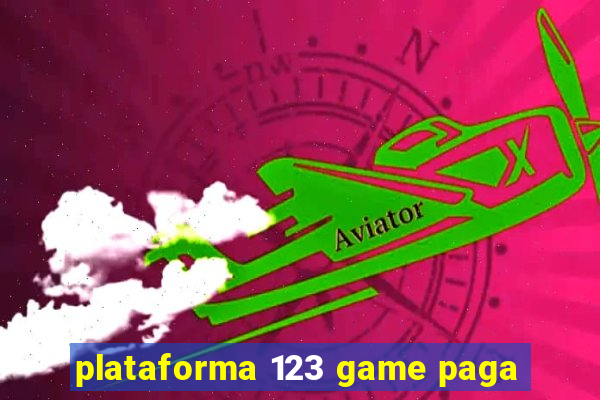 plataforma 123 game paga